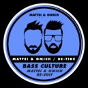 Mattei & Omich, Re-Tide - Bass Culture (Mattei & Omich Re-Edit)