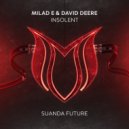Milad E & David Deere - Insolent