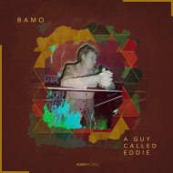 Bamo - A Guy Called Eddie