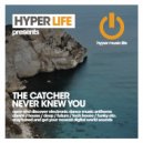 The Catcher - Never Knew You