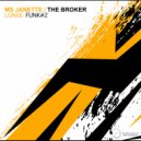 Ms Janette & The Broker - CMI
