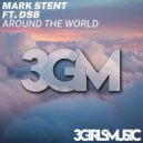 Mark Stent ft DSB - Around The World (Extended Mix)