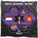 TWSTD ft. MC Instinct - The Twist (North Rebellion Remix)