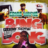 Ernie Wayne - Bing Bong (freestyle)