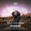 Tomy Montana  - Wonder (Matthew Beren x Delighters Remix)
