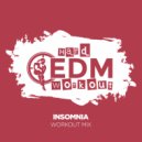 Hard EDM Workout - Insomnia (Instrumental Workout Mix 140 bpm)