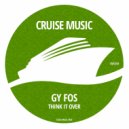 Gy Fos - Think It Over (Original Mix)