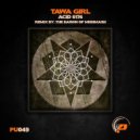 Tawa Girl - Acid 6174 (The Baron Of MishMash Remix)