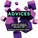 Arnaldo Amaral  &  Nicoli Oldemberg  - Advices (Modern Brothers Remix)