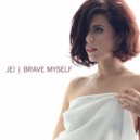 Jei - Brave Myself (Obá Frank Lord\'s Radio Edit)