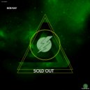 Bob Ray - Sold Out (Original Mix)