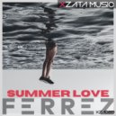 FERREZ - Summer Love (Radio Mix)