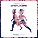 Mike D\' Jais - Chocolate Stars (Original Mix)