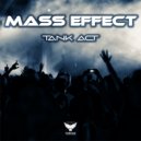 Tank Act - Mass Effect (Original Mix)