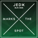 Jedx - Bun Dem (Original Mix)