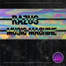 Razus - Music Machine (Original Mix)