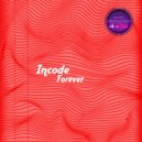Incode - Forever (Original Mix)