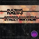 Razus - Street Mayhem (Original Mix)