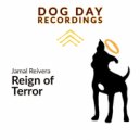 Jamal Reivera - Reign of Terror