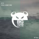 SFM - You & Me
