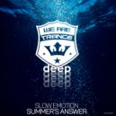 Slow Emotion - Summer\'s Answer (Extended Mix)
