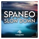 Spaneo - Slow Down (Ben Neeson Remix)