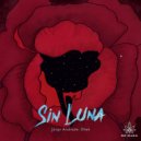 Jorge Andrade & Ghek - Sin Luna ()