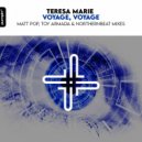 Teresa Marie - Voyage, Voyage (Northernbeat Master Mix)