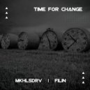 MKHLSDRV, FILIN - Time for change (Original Mix)