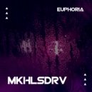 MKHLSDRV - Euphoria (Original Mix)
