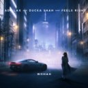 Kadillax & Ducka Shan & Feels Right - Woman (Original Mix)
