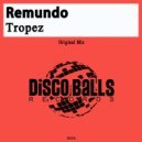 Remundo - Tropez