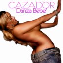 CAZADOR - Danza Bebé ()