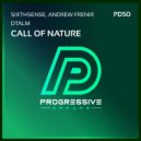 Sixthsense, Andrew Frenir, DTALM - Call Of Nature (Original Mix)