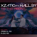 Xzatic ft. Hall3y - To The Moon
