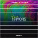 Trutopia - On My Mind (Edit)