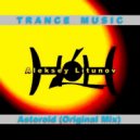 Aleksey Litunov - Asteroid (Original Mix)