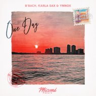 B\'Bach, Karla Sax & Ynnox - One Day