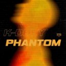 K-Deey - Phantom