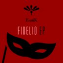 ErotiK - Fidelio (Original Mix)