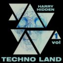 Harry Hidden - Techno Land vol.1 ()