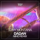 Tomy Montana & Nimo(HUN) - Dadan (Nimo Remix)
