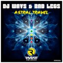 DJ WAVS & Bad Legs - Astral travel (Original Mix)