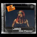Jiro - Old Flavor (Original Mix)