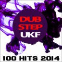 Dj Ultra Killer Funk & U.F.K. Dubstep & Dubster Spook - Dubstep Ultra Killer Funk 100 Hits Bass Music Masters DJ Mix ()
