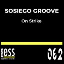 Sosiego Groove - On Strike (Tribal House Mix)