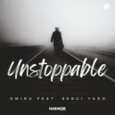 Omiru feat. Sergi Yaro - Unstoppable (Extended Mix)