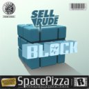 SellRude - Block (Original Mix)