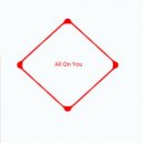 Osc Project - All On You (Original Mix)