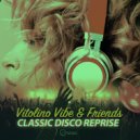 Vitolino Vibe & Friends & Vitolino Vibe & Friends - Disc Air (Original Mix)